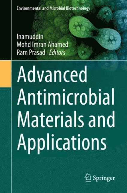 Ram Prasad, Mohd Imran Ahamed, Inamuddin - Advanced Antimicrobial Materials and Applications, E-bok