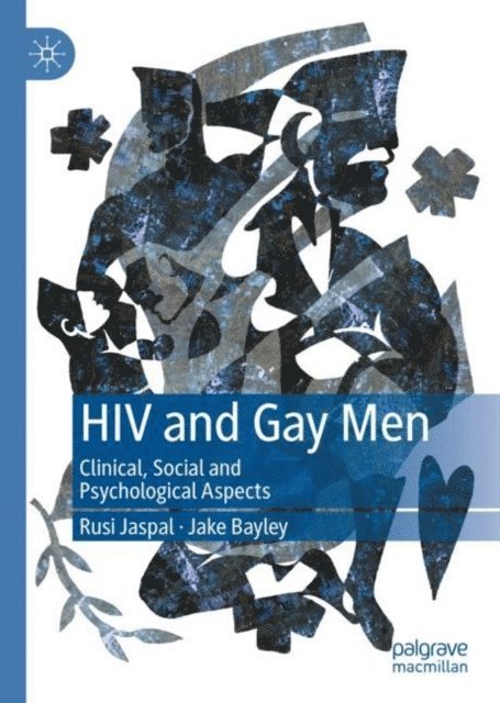 Jake Bayley, Rusi Jaspal - HIV and Gay Men, E-bok