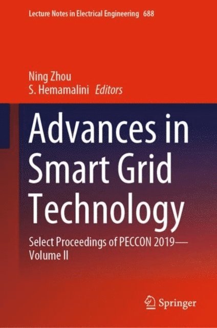 S. Hemamalini, Ning Zhou - Advances in Smart Grid Technology, E-bok