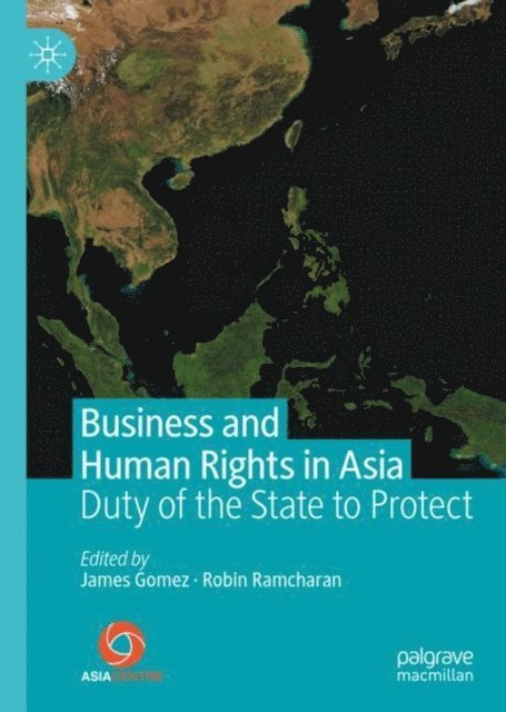 Robin Ramcharan, James Gomez - Business and Human Rights in Asia, E-bok