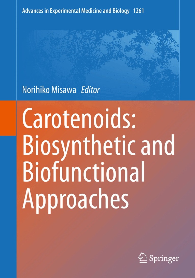 Norihiko Misawa - Carotenoids: Biosynthetic and Biofunctional Approaches, Inbunden. Tillgänglighet: Lägg i varukorg