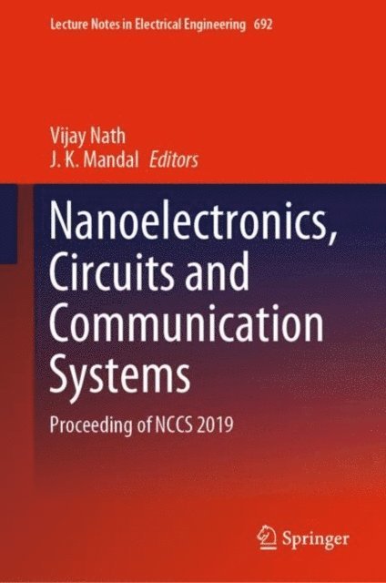J.K. Mandal, Vijay Nath - Nanoelectronics, Circuits and Communication Systems, E-bok