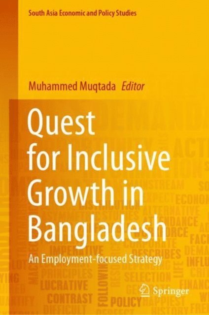 Muhammed Muqtada - Quest for Inclusive Growth in Bangladesh, E-bok