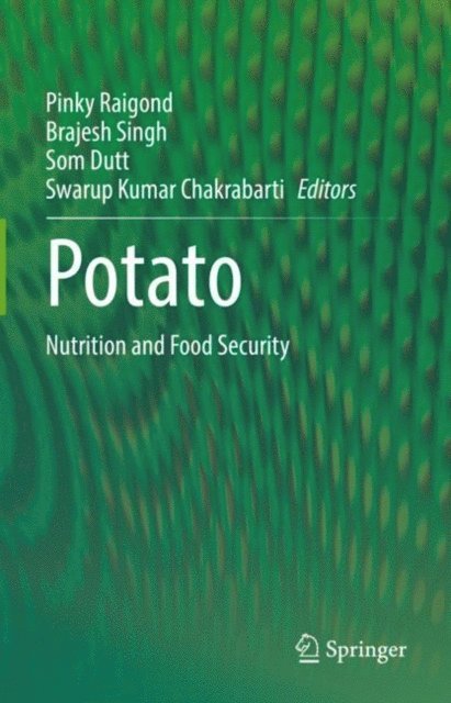 Swarup Kumar Chakrabarti, Som Dutt, Brajesh Singh, Pinky Raigond - Potato, E-bok