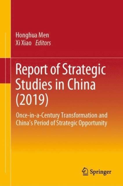Xi Xiao, Honghua Men - Report of Strategic Studies in China (2019), E-bok