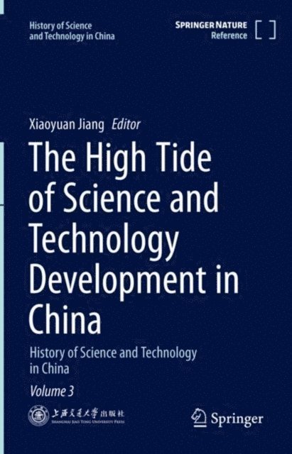 Xiaoyuan Jiang - High Tide of Science and Technology Development in China, E-bok