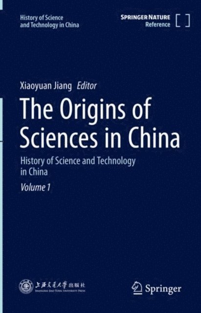Xiaoyuan Jiang - Origins of Sciences in China, E-bok