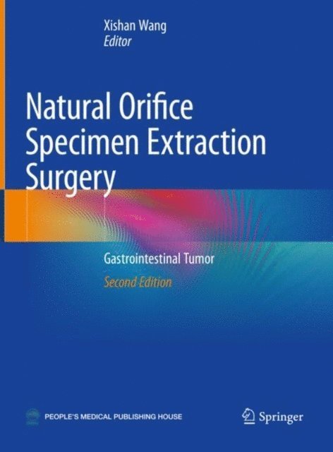 Xishan Wang - Natural Orifice Specimen Extraction Surgery, E-bok