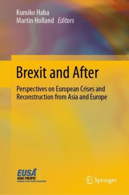 Martin Holland, Kumiko Haba - Brexit and After, E-bok