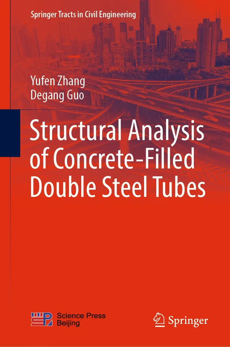 Yufen Zhang, Degang Guo - Structural Analysis of Concrete-Filled Double Steel Tubes, Inbunden. Tillgänglighet: Lägg i varukorg