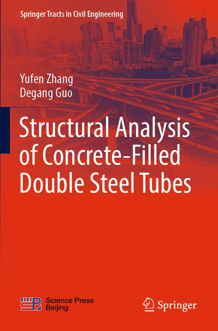 Yufen Zhang, Degang Guo - Structural Analysis of Concrete-Filled Double Steel Tubes, Häftad. Tillgänglighet: Lägg i varukorg