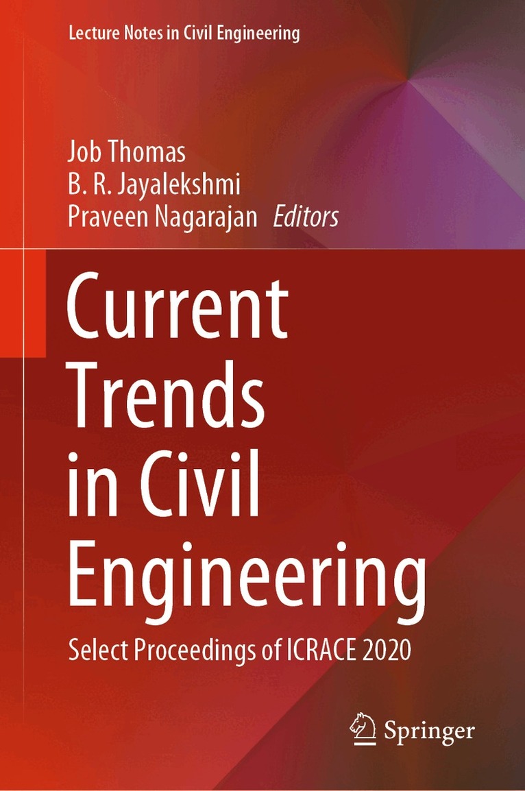 Job Thomas, B.R. Jayalekshmi, Praveen Nagarajan - Current Trends in Civil Engineering, Inbunden