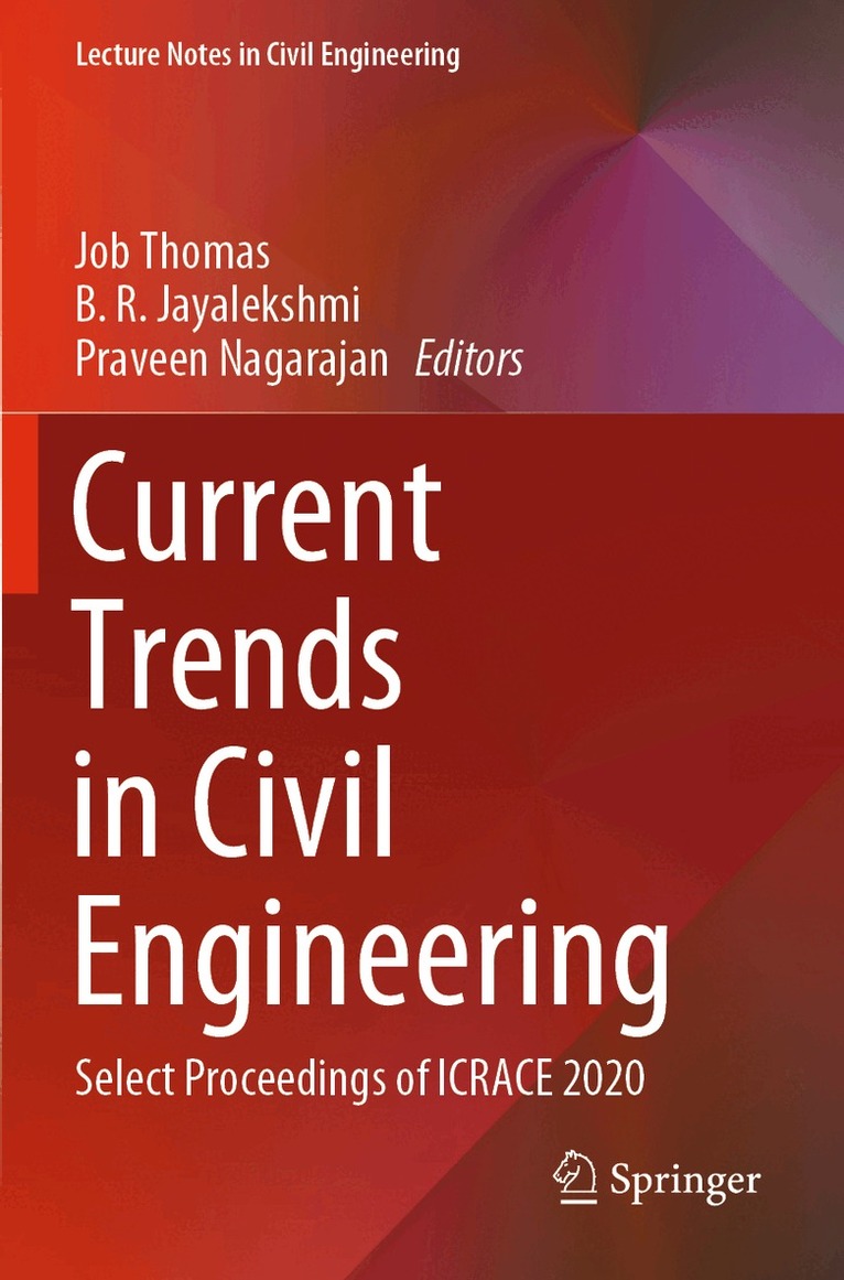 Job Thomas, B.R. Jayalekshmi, Praveen Nagarajan - Current Trends in Civil Engineering, Häftad