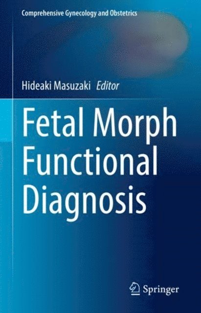 Hideaki Masuzaki - Fetal Morph Functional Diagnosis, E-bok