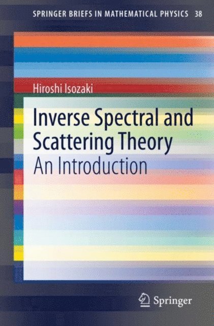 Hiroshi Isozaki - Inverse Spectral and Scattering Theory, E-bok