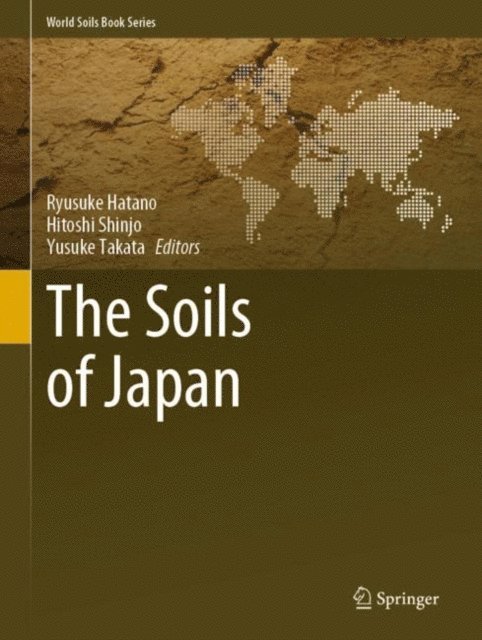 Yusuke Takata, Hitoshi Shinjo, Ryusuke Hatano - Soils of Japan, E-bok