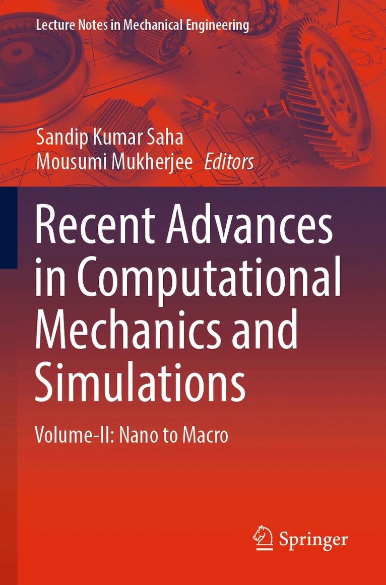 Sandip Kumar Saha, Mousumi Mukherjee - Recent Advances in Computational Mechanics and Simulations, Häftad