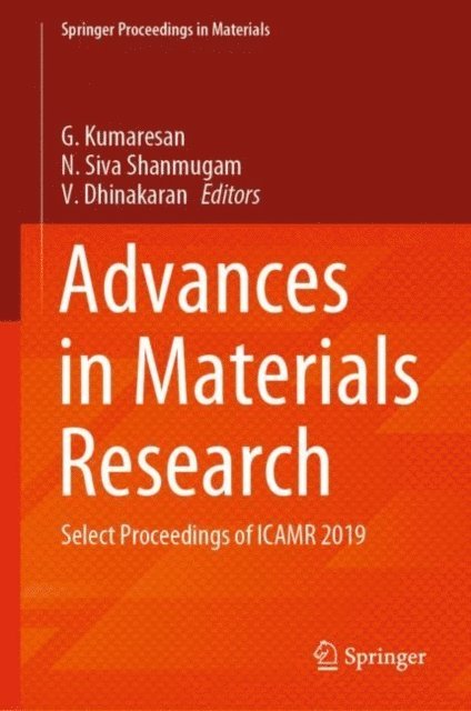 V. Dhinakaran, N. Siva Shanmugam, G. Kumaresan - Advances in Materials Research, E-bok