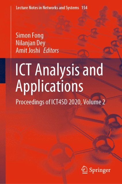 Amit Joshi, Nilanjan Dey, Simon Fong - ICT Analysis and Applications, E-bok