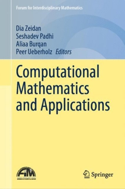 Peer Ueberholz, Aliaa Burqan, Seshadev Padhi, Dia Zeidan - Computational Mathematics and Applications, E-bok