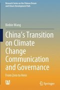 Chinas Transition on Climate Change Communication and Governance