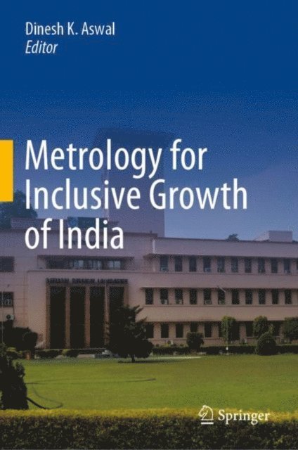 Dinesh K. Aswal - Metrology for Inclusive Growth of India, E-bok