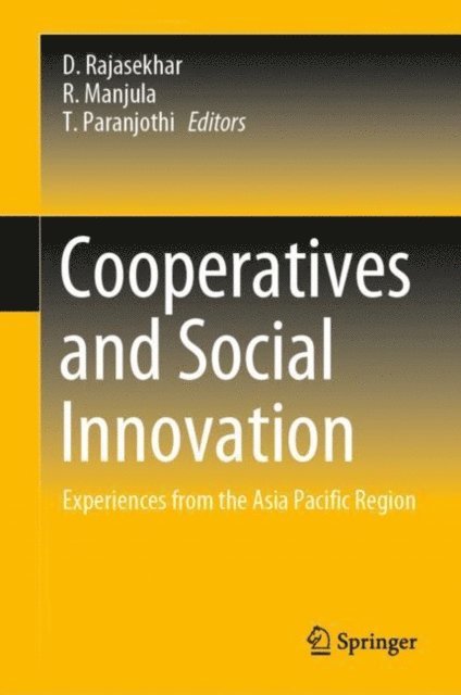 T. Paranjothi, R. Manjula, D. Rajasekhar - Cooperatives and Social Innovation, E-bok