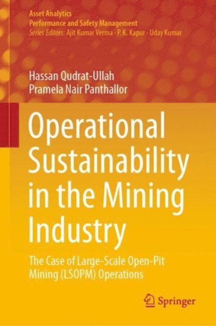 Pramela Nair Panthallor, Hassan Qudrat-Ullah - Operational Sustainability in the Mining Industry, E-bok