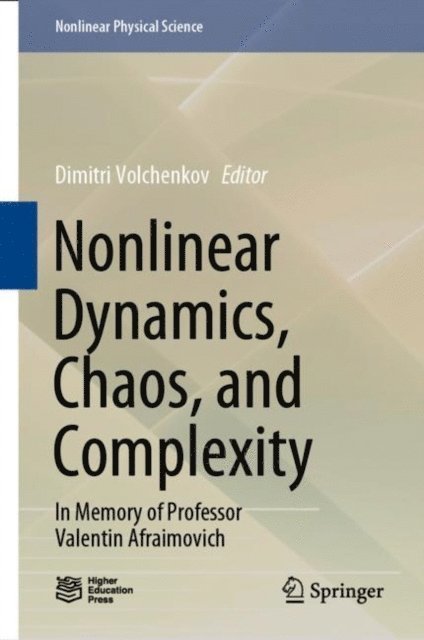 Dimitri Volchenkov - Nonlinear Dynamics, Chaos, and Complexity, E-bok