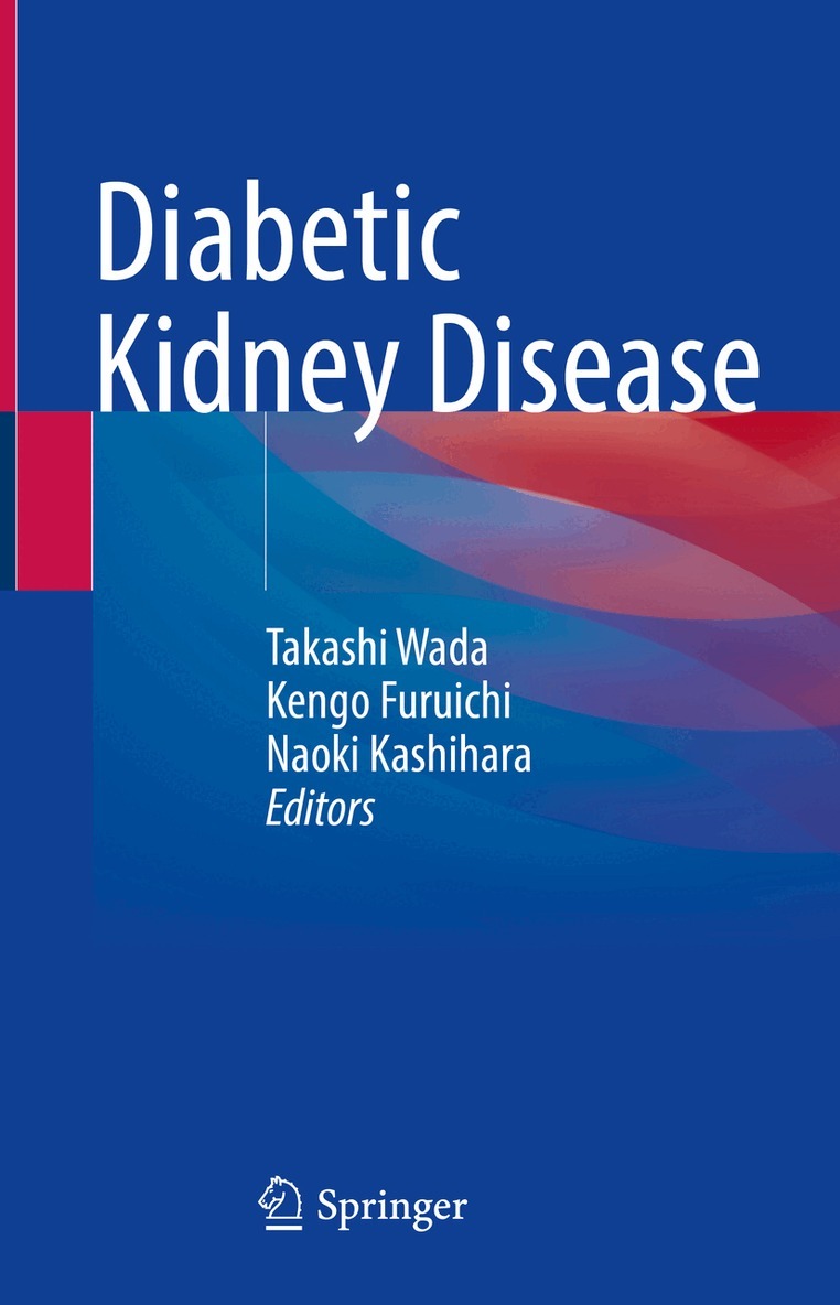 Takashi Wada, Kengo Furuichi, Naoki Kashihara - Diabetic Kidney Disease, Inbunden. Tillgänglighet: Lägg i varukorg