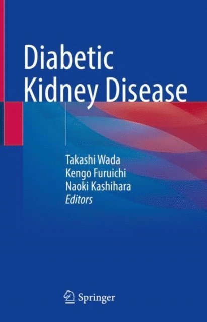 Naoki Kashihara, Kengo Furuichi, Takashi Wada - Diabetic Kidney Disease, E-bok. Tillgänglighet: Lägg i varukorg