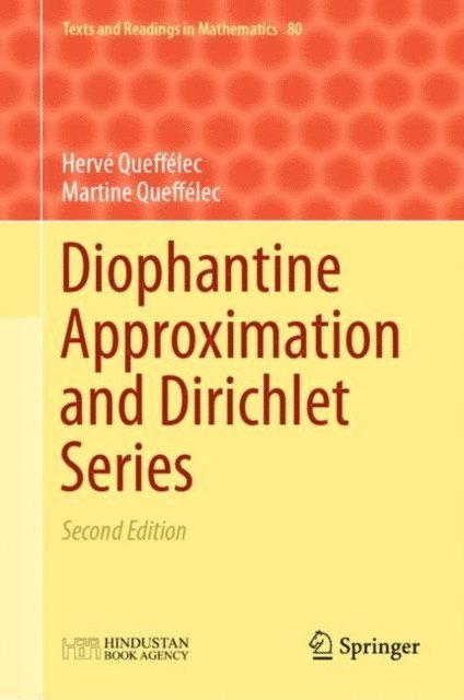Martine Queffelec, Herve Queffelec - Diophantine Approximation and Dirichlet Series, E-bok