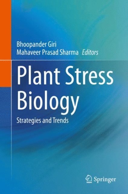 Mahaveer Prasad Sharma, Bhoopander Giri - Plant Stress Biology, E-bok
