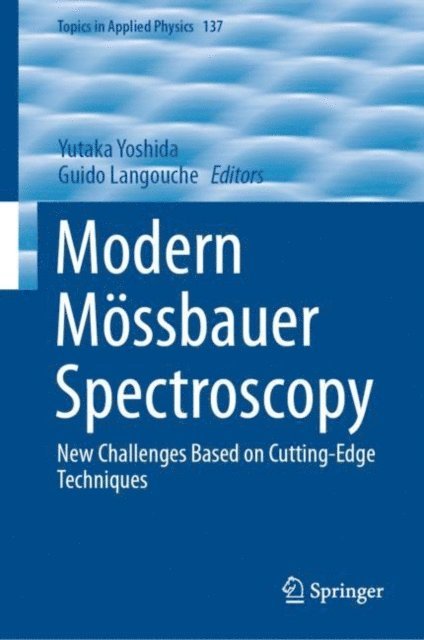 Guido Langouche, Yutaka Yoshida - Modern Mossbauer Spectroscopy, E-bok