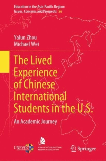 Michael Wei, Yalun Zhou - Lived Experience of Chinese International Students in the U.S., E-bok