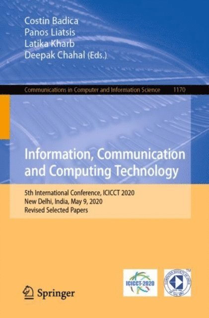 Deepak Chahal, Latika Kharb, Panos Liatsis, Costin Badica - Information, Communication and Computing Technology, E-bok