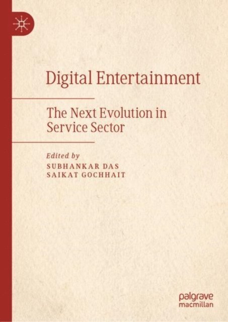 Saikat Gochhait, Subhankar Das - Digital Entertainment, E-bok
