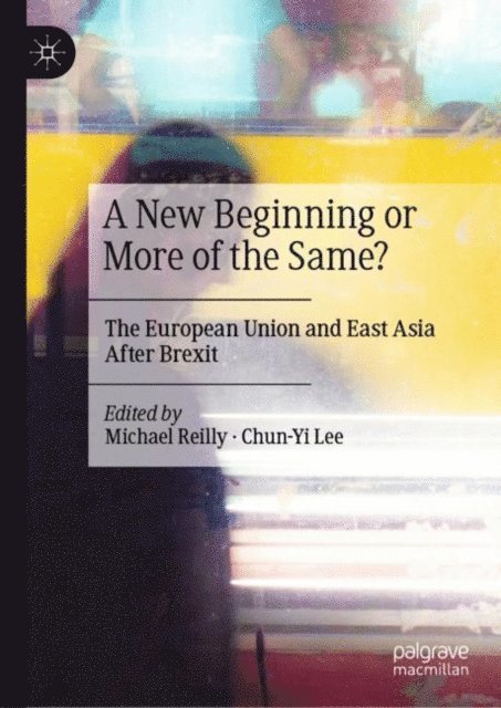 Chun-Yi Lee, Michael Reilly - New Beginning or More of the Same?, E-bok