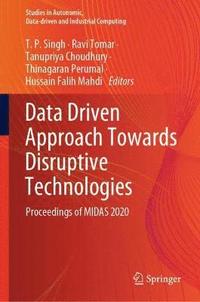 Data Driven Approach Towards Disruptive Technologies