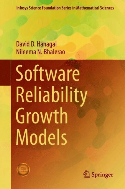 Nileema N. Bhalerao, David D. Hanagal - Software Reliability Growth Models, E-bok