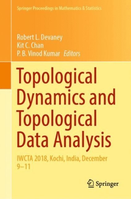 P.B. Vinod Kumar, Kit C. Chan, Robert L. Devaney - Topological Dynamics and Topological Data Analysis, E-bok