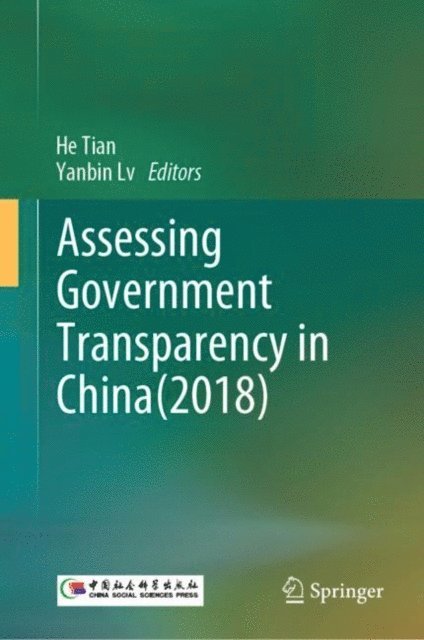 Yanbin Lv, He Tian - Assessing Government Transparency in China(2018), E-bok