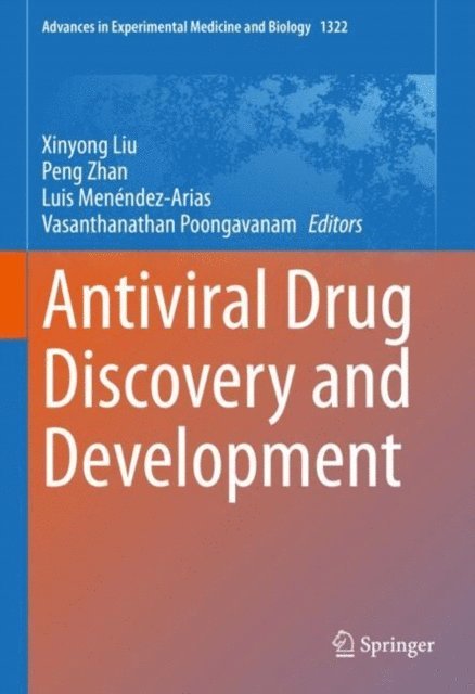 Vasanthanathan Poongavanam, Luis Menendez-Arias, Peng Zhan, Xinyong Liu - Antiviral Drug Discovery and Development, E-bok