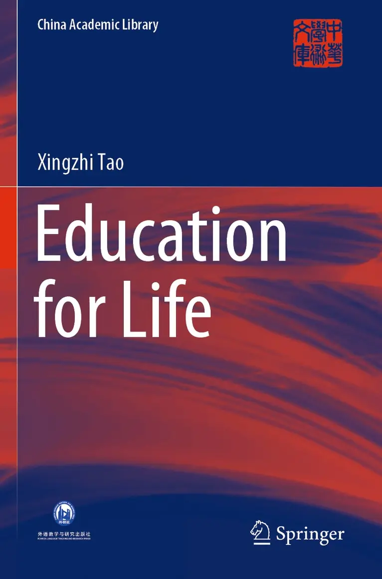 Xingzhi Tao - Education for Life, Häftad. Tillgänglighet: Lägg i varukorg