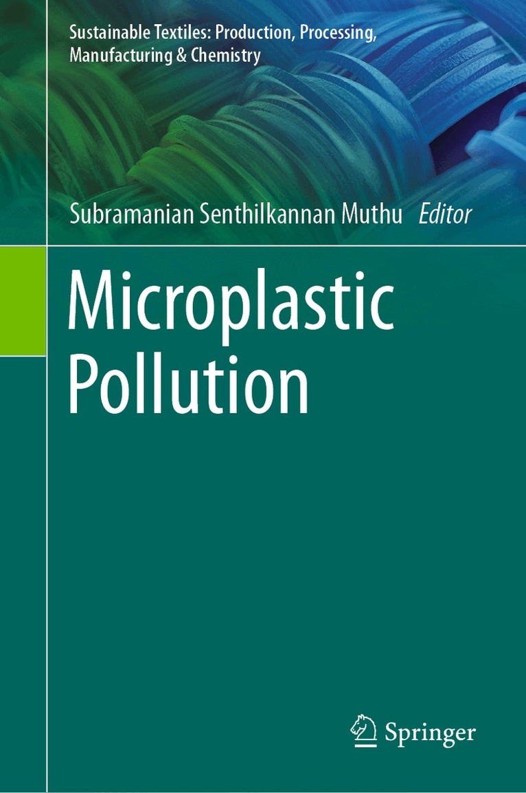 Subramanian Senthilkannan Muthu - Microplastic Pollution, Inbunden