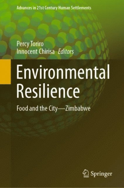 Innocent Chirisa, Percy Toriro - Environmental Resilience, E-bok