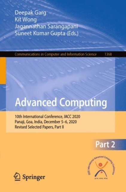 Suneet Kumar Gupta, Jagannathan Sarangapani, Kit Wong, Deepak Garg - Advanced Computing, E-bok