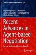 Recent Advances in Agent-based Negotiation