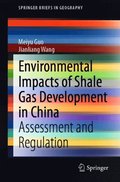 Environmental Impacts of Shale Gas Development in China