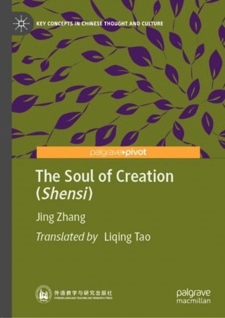 Jing Zhang - Soul of Creation (Shensi), E-bok